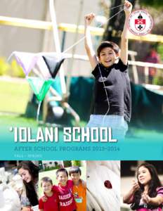 After School PROGRAMs 2013–2014 fall • spr ing Special Programs office