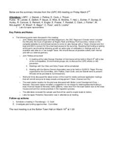 Below are the summary minutes from the LGPC AIS meeting on Friday March 2nd. Attendees: LGPC: J. Stanek, J. Pettica, D. Cook, J. Thouin Public: W. Lender, E. DeBolt, P. Bauer, D. Wick, B. McGhie, T. Hall, L. Eichler, F. 