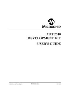 Computer architecture / Embedded systems / PIC microcontroller / Microchip Technology / MPLAB / KeeLoq / In-circuit serial programming / Software development kit / MiWi / Microcontrollers / Electronics / Electronic engineering