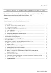 March 17, 2015  F i n a n c i a l R e s u l t s f o r t h e Ni n e M o n t h s En d e d De c e mb e r 3 1 , Nippon Life Insurance Company (the “Company” or the “Parent Company”; President: Yoshinobu Tsuts