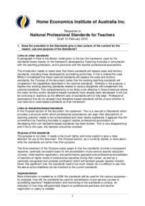 Home Economics Institute of Australia Inc. Response to National Professional Standards for Teachers Draft 12 FebruaryDoes the preamble to the Standards give a clear picture of the context for the