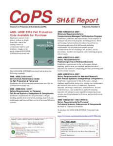 Occupational safety and health / Prevention / Standards organizations / Industrial hygiene / American National Standards Institute / American Society of Safety Engineers / Occupational Safety and Health Administration / Arc flash / Fall arrest / Safety / Safety engineering / Risk