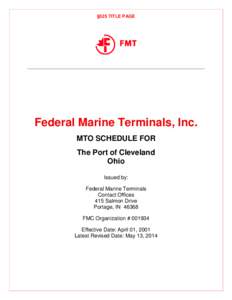 §525 TITLE PAGE  Federal Marine Terminals, Inc. MTO SCHEDULE FOR The Port of Cleveland Ohio