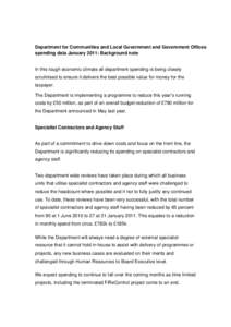 Department for Communities and Local Government and Government Offices spending data January 2011: Background note In this tough economic climate all department spending is being closely scrutinised to ensure it delivers