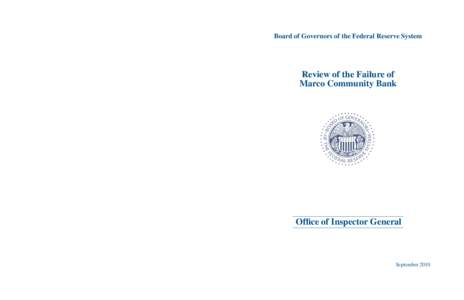 Late-2000s financial crisis / Systemic risk / Federal Deposit Insurance Corporation / Federal Reserve System / Dodd–Frank Wall Street Reform and Consumer Protection Act / Federal Reserve Board of Governors / CAMELS ratings / Bank regulation / Deposit insurance / Bank regulation in the United States / Financial regulation / United States federal banking legislation