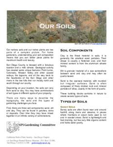 Our Soils used with permission of www.laspilitas.com Our natives soils and our native plants are two parts of a complex picture. For home gardeners, understanding your soil composition