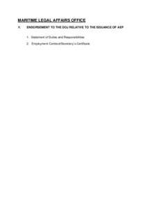 MARITIME LEGAL AFFAIRS OFFICE V. ENDORSEMENT TO THE DOJ RELATIVE TO THE ISSUANCE OF AEP 1. Statement of Duties and Responsibilities 2. Employment Contract/Secretary’s Certificate