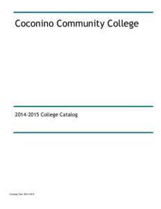 Coconino Community College[removed]College Catalog Catalog Year[removed]