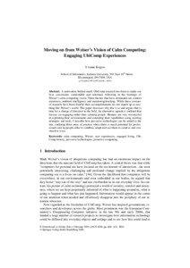 Moving on from Weiser’s Vision of Calm Computing: Engaging UbiComp Experiences Yvonne Rogers