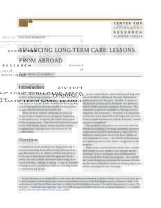 June 2007, Number 7-8  FINANCING LONG-TERM CARE: LESSONS FROM ABROAD By Howard Gleckman*