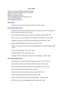 Anne	
  C.	
  Sibert	
   Professor	
  of	
  Economics,	
  Birkbeck,	
  University	
  of	
  London	
   Department	
  of	
  Economics,	
  Mathematics	
  and	
  Statistics	
   Birkbeck,	
  University	
  of