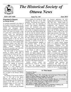 The Historical Society of Ottawa !ews ISS[removed]President’s Report by George Neville