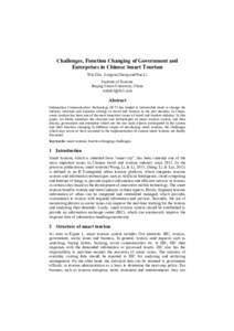 Challenges, Function Changing of Government and Enterprises in Chinese Smart Tourism Wei Zhu, Lingyun Zhang and Nao Li Institute of Tourism Beijing Union University, China 