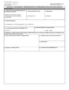 RECIPIENT NAME:Troy Cablevision, Inc. OMB CONTROL NUMBER: [removed]EXPIRATION DATE: [removed]AWARD NUMBER: NT10BIX5570128 DATE: [removed]