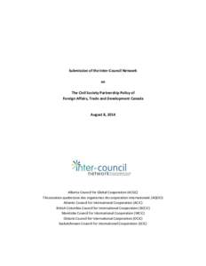 Submission of the Inter-Council Network on The Civil Society Partnership Policy of Foreign Affairs, Trade and Development Canada  August 8, 2014