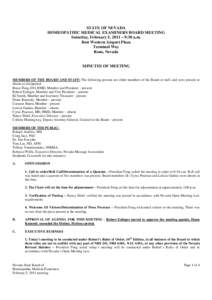 STATE OF NEVADA HOMEOPATHIC MEDICAL EXAMINERS BOARD MEETING Saturday, February 5, 2011 – 9:30 a.m. Best Western Airport Plaza Terminal Way Reno, Nevada