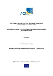 ASSOCIATION OF THE COUNCILS OF STATE AND SUPREME ADMINISTRATIVE JURISDICTIONS OF THE EUROPEAN UNION ASSOCIATION DES CONSEILS D’ÉTAT ET DES JURIDICTIONS ADMINISTRATIVES SUPRÊMES DE L’UNION EUROPÉENNE