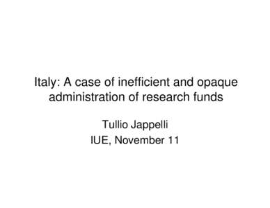 Italy: A case of inefficient and opaque administration of research funds