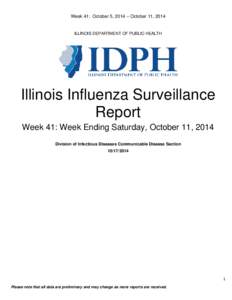 Week 41: October 5, 2014 – October 11, 2014  ILLINOIS DEPARTMENT OF PUBLIC HEALTH Illinois Influenza Surveillance Report