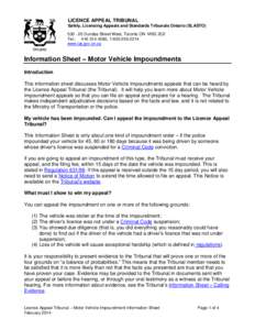 LICENCE APPEAL TRIBUNAL Safety, Licensing Appeals and Standards Tribunals Ontario (SLASTO[removed]Dundas Street West, Toronto ON M5G 2C2 Tel.: [removed], [removed]www.lat.gov.on.ca