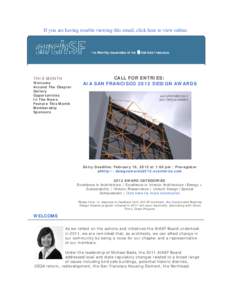 If you are having trouble viewing this email, click here to view online.  THIS MONTH Welcome Around The Chapter Gallery