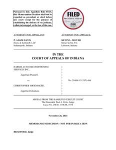 Pursuant to Ind. Appellate Rule 65(D), this Memorandum Decision shall not be regarded as precedent or cited before any court except for the purpose of establishing the defense of res judicata, collateral estoppel, or the