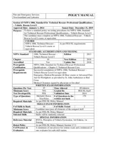 Fire and Emergency Services Newfoundland and Labrador POLICY MANUAL  Section 4.9 NFPA 1006, Standard for Technical Rescuer Professional Qualifications,