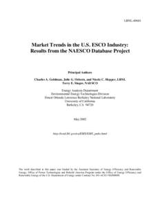 LBNL[removed]Market Trends in the U.S. ESCO Industry: Results from the NAESCO Database Project  Principal Authors