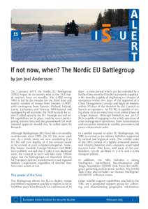 [removed] © Irish Defence forces  If not now, when? The Nordic EU Battlegroup