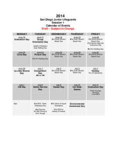 2014 San Diego Junior Lifeguards Session 1 Calendar of Events Draft – Subject to Change MONDAY