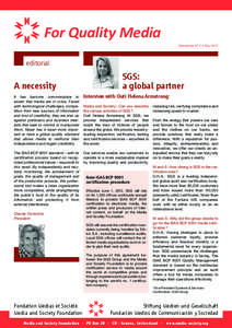 For Quality Media Newsletter No 2 • May 2012 editorial  A necessity