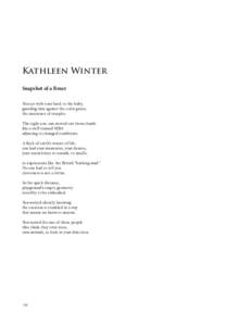 Kathleen Winter Snapshot of a Boxer You sat with your back to the baby, guarding him against the color green, the insistence of steeples. The eight a.m. sun moved out from clouds