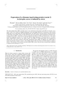 Expression of a ribosome inactivating protein (curcin 2) in Jatropha curcas is induced by stress WEI QIN2,3, HUANG MING-XING1, XU YING1, ZHANG XIN-SHEN3 and CHEN FANG1,*