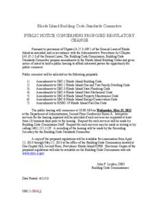Rhode Island Building Code Standards Committee PUBLIC NOTICE CONCERNING PROPOSED REGULATORY CHANGE Pursuant to provisions of Chpater23[removed]of the General Laws of Rhode Island as amended, and in accordance with the