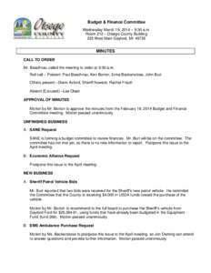 Budget & Finance Committee Wednesday March 19, 2014 – 9:30 a.m. Room 212 – Otsego County Building 225 West Main Gaylord, MIMINUTES