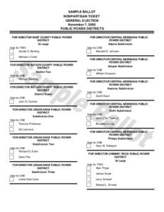 SAMPLE BALLOT NONPARTISAN TICKET GENERAL ELECTION November 7, 2000 PUBLIC POWER DISTRICTS FOR DIRECTOR BURT COUNTY PUBLIC POWER