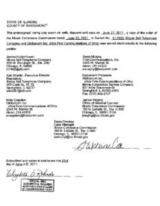 STATE OF ILLINOIS) COUNTY OF SANGAMON)sS The undersigned, being duly sworn on oath, deposes and says on the Illinois Commerce Commission dated  June 22, 2011