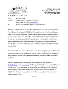 NEWS RELEASE  North Olympic Library System 2210 South Peabody Street Port Angeles, WA 98362