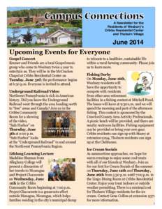 A Newsletter for the Residents of Wesbury’s Cribbs Residential Center and Thoburn Village  June 2014