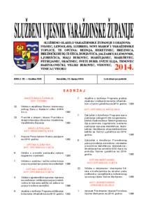 ISSNSLUŽBENO GLASILO VARAŽDINSKE ŽUPANIJE I GRADOVA: IVANEC, LEPOGLAVA, LUDBREG, NOVI MAROF I VARAŽDINSKE TOPLICE, TE OPĆINA: BEDNJA, BERETINEC, BREZNICA, BREZNIČKI HUM, CESTICA, DONJA VOĆA, JALŽABET,