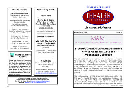 New Accessions  Forthcoming Events Recent highlights include: The Mander & Mitchenson