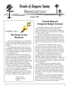 Newsletter August, 1999 Friends Request Congaree Budget Increase