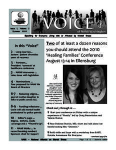 Washington Issue 1, Volume 3 Summer 2010 Speaking for Everyone Living with or Affected by Mental Illness