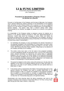 (Incorporated in Bermuda with limited liability)  (the “Company”) Procedures for Shareholder to Propose a Person for Election as a Director