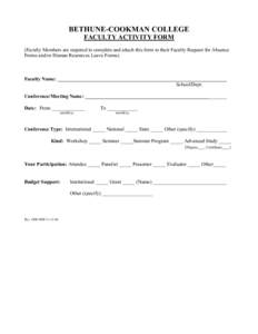 BETHUNE-COOKMAN COLLEGE FACULTY ACTIVITY FORM (Faculty Members are required to complete and attach this form to their Faculty Request for Absence Forms and/or Human Resources Leave Forms)  Faculty Name: _________________