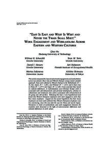 Journal of Behavioral and Social Sciences 2014, Vol. 1, 6–24 “EAST IS EAST AND WEST IS WEST AND NEVER THE TWAIN SHALL MEET:” WORK ENGAGEMENT AND WORKAHOLISM ACROSS