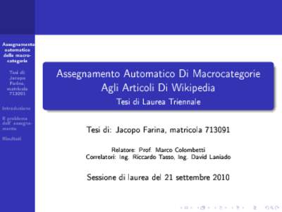 Assegnamento automatico delle macrocategorie Tesi di: Jacopo Farina,