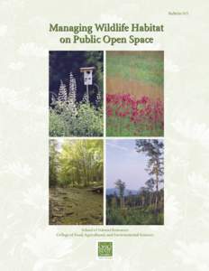 Managing Wildlife Habitat on Public Open Space  Bulletin 915 Managing Wildlife Habitat on Public Open Space