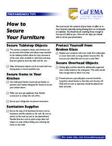 How to Secure Your Furniture Secure Tabletop Objects c TVs, stereos, computers, lamps, and chinware can be secured with buckles and safety straps attached