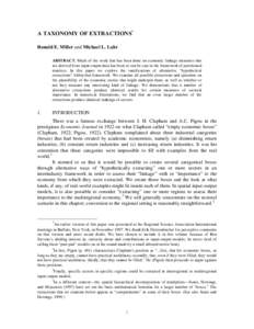 A TAXONOMY OF EXTRACTIONS* Ronald E. Miller and Michael L. Lahr ABSTRACT. Much of the work that has been done on economic linkage measures that are derived from input-output data has been or can be cast in the framework 